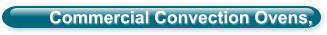 Commercial Convection Ovens,