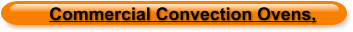 Commercial Convection Ovens,